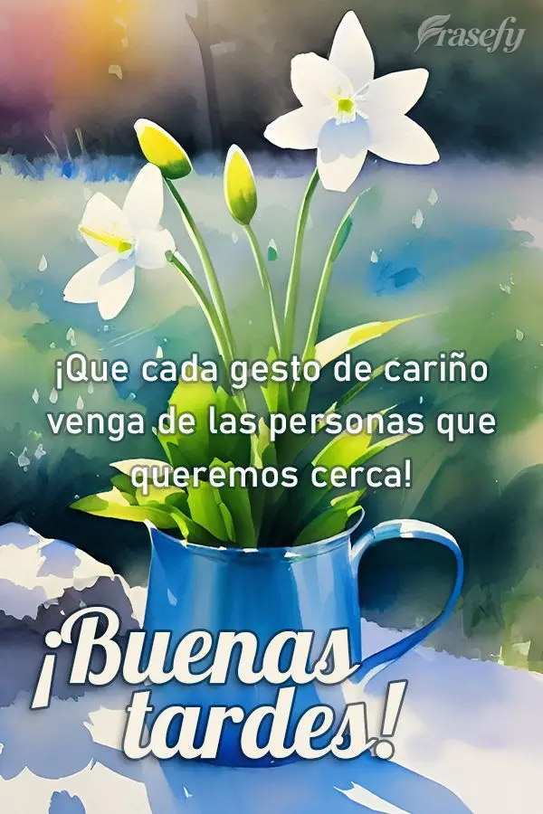 ¡Que sea una tarde bendecida! ¡Buenas tardes!