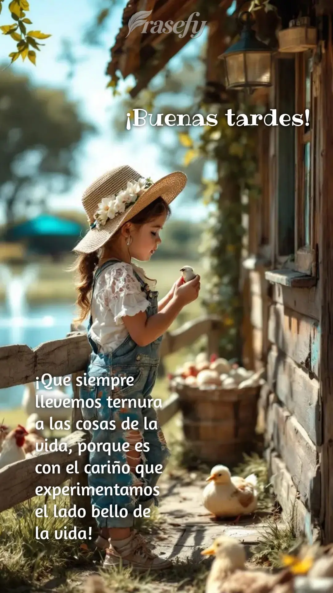 ¡Que siempre llevemos ternura a las cosas de la vida, porque es con el cariño que experimentamos el lado bello de la vida! ¡Buenas tardes!