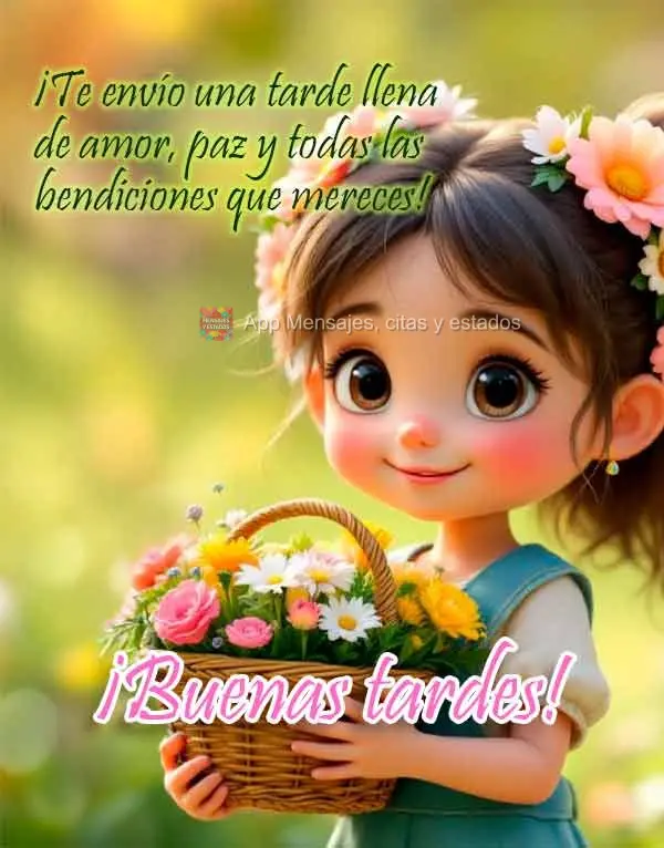 ¡Te envío una tarde llena de amor, paz y todas las bendiciones que mereces! ¡Buenas tardes!