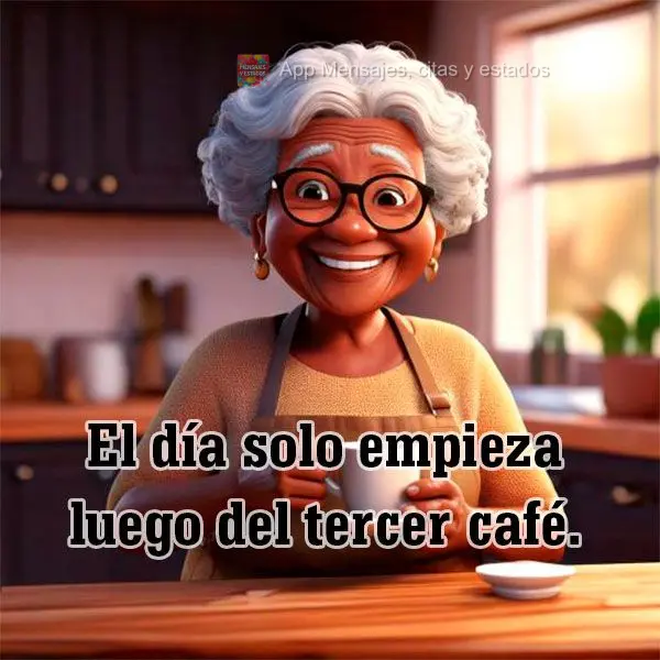 El día solo empieza luego del tercer café.