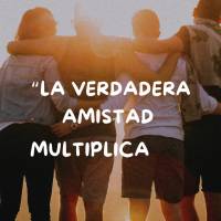 “La verdadera amistad multiplica los bienes de la vida y divide los males. Esfuérzate por tener amigos, porque la vida sin amigos es como la vida en u...