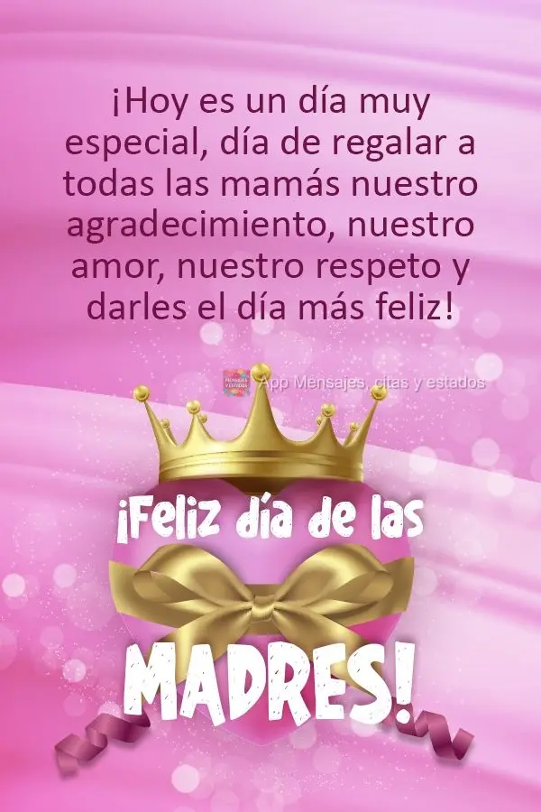 ¡Hoy es un día muy especial, día de regalar a todas las mamás nuestro agradecimiento, nuestro amor, nuestro respeto y darles el día más feliz! ¡Fe...