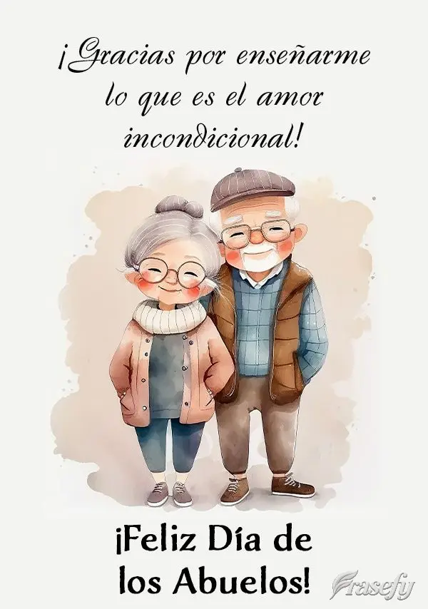 ¡Gracias por enseñarme lo que es el amor incondicional! ¡Feliz Día de los Abuelos! 