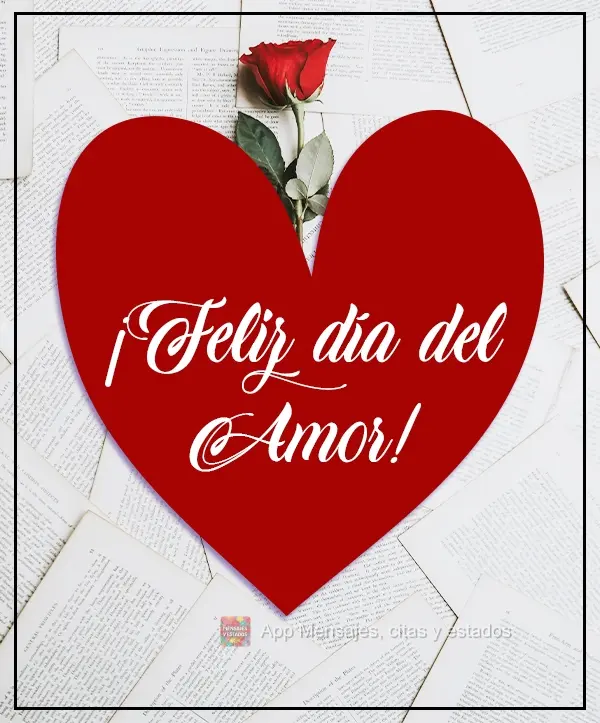¡Feliz día del Amor!