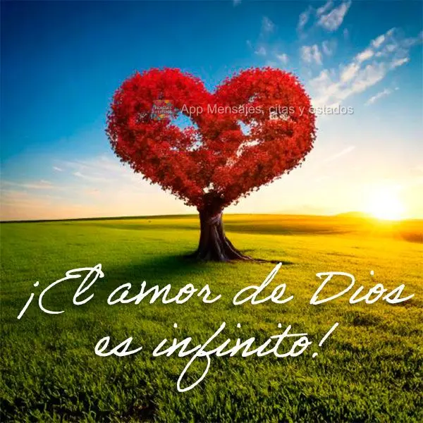 ¡El amor de Dios es infinito!