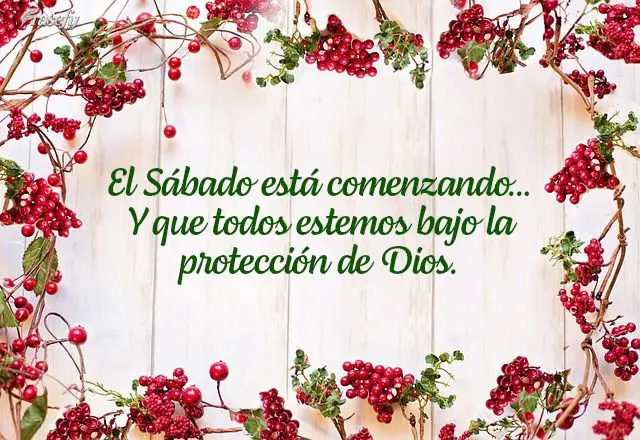El Sábado está comenzando… Y que todos estemos bajo la protección de Dios.