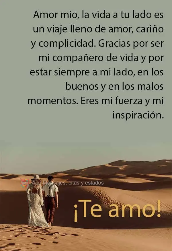 Amor mío, la vida a tu lado es un viaje lleno de amor, cariño y complicidad. Gracias por ser mi compañero de vida y por estar siempre a mi lado, en lo...