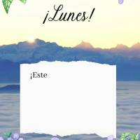 ¡Este lunes, mantente optimista, porque a los que esperan cosas buenas les pasan cosas buenas! ¡Lunes!
