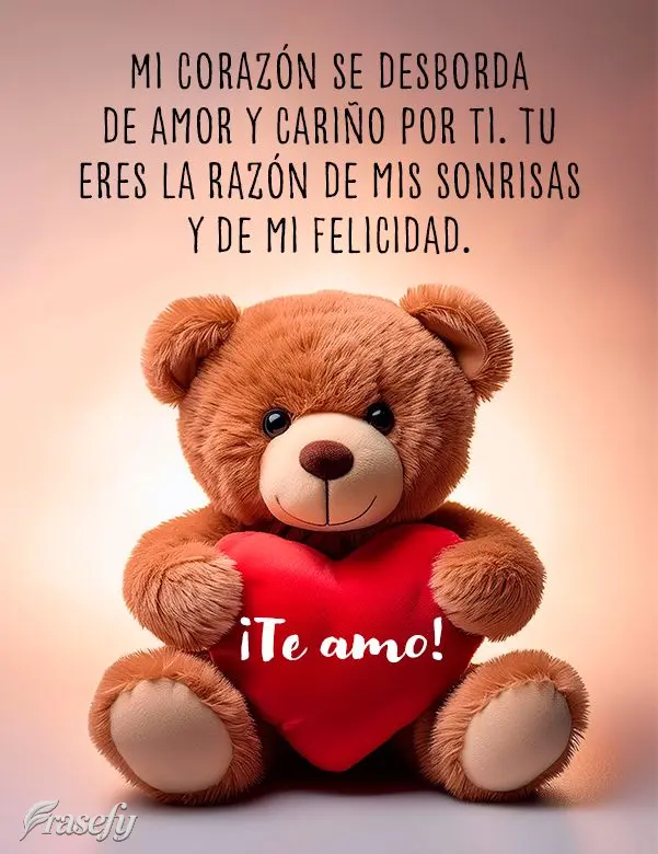O meu coração transborda de amor e carinho por você. Você é a razão do meu sorriso e da minha felicidade. Te amo!