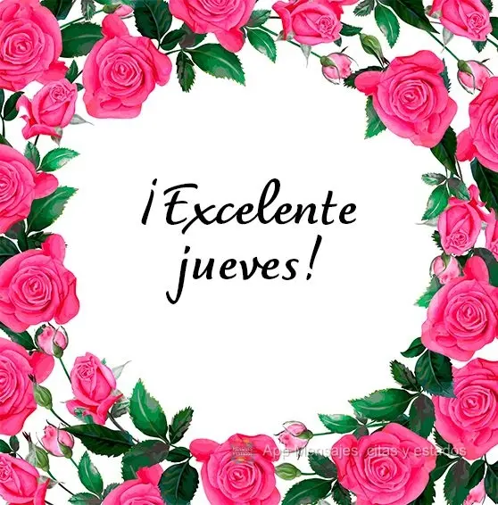 ¡Excelente jueves!