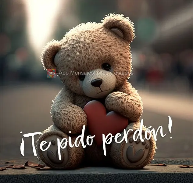 ¡Te pido perdón!