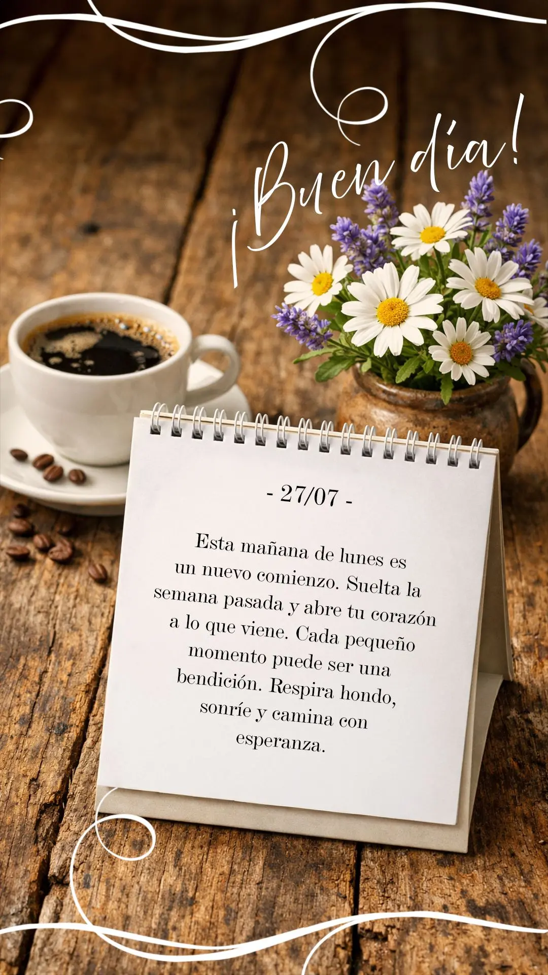Bom dia! Esta mañana de lunes es un nuevo comienzo. Suelta la semana pasada y abre tu corazón a lo que viene. Cada pequeño momento puede ser una bendi...