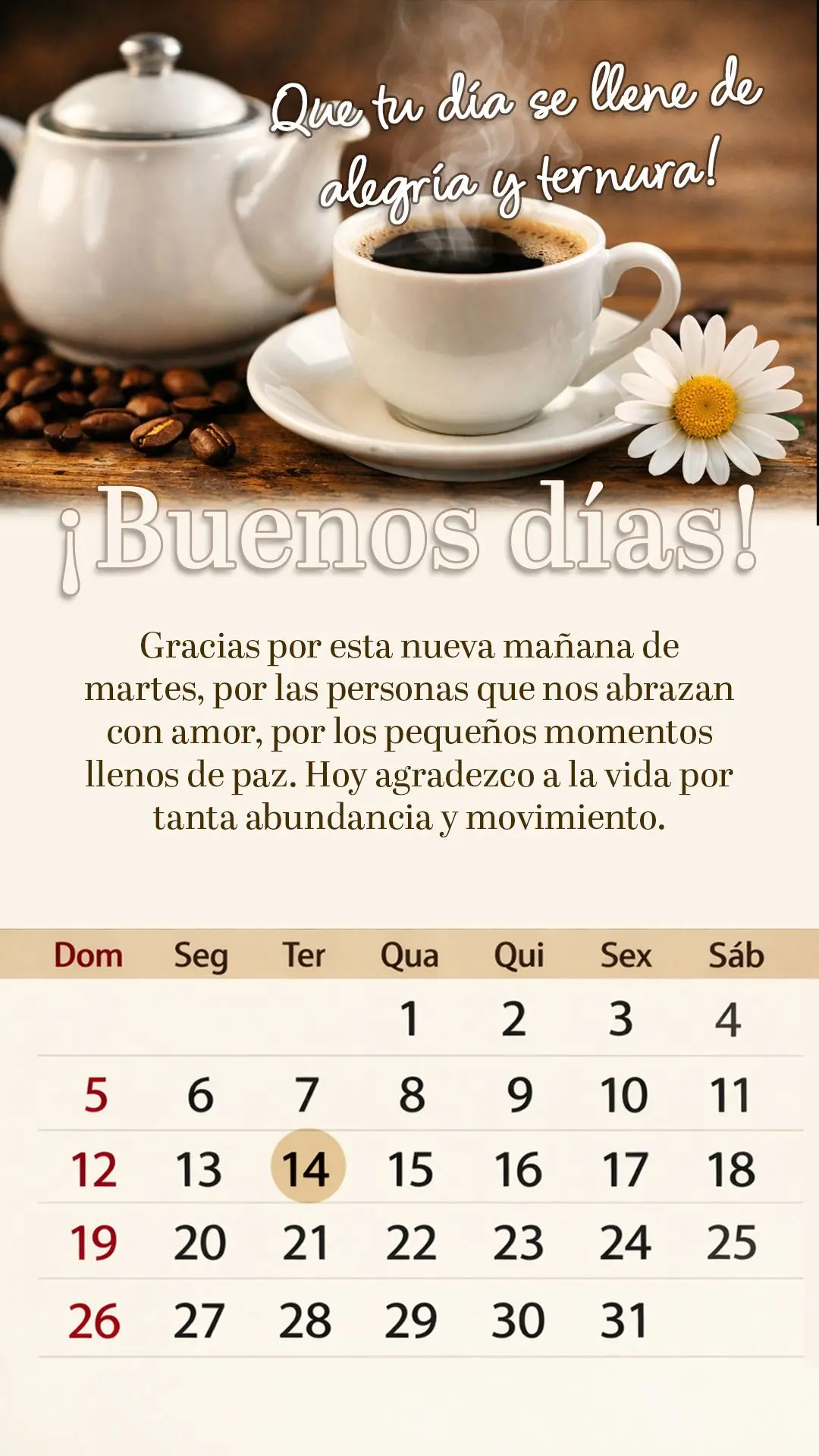 Gracias por esta nueva mañana de martes, por las personas que nos abrazan con amor, por los pequeños momentos llenos de paz. Hoy agradezco a la vida po...