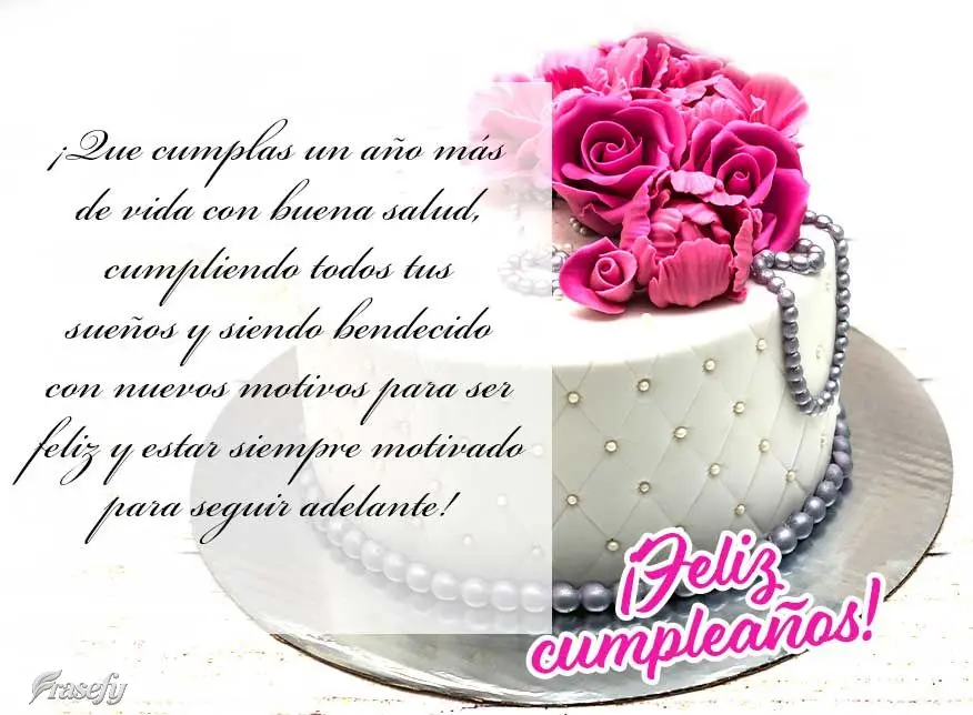 ¡Que cumplas un año más de vida con buena salud, cumpliendo todos tus sueños y siendo bendecido con nuevos motivos para ser feliz y estar siempre mot...