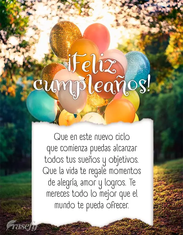 Que en este nuevo ciclo que comienza puedas alcanzar todos tus sueños y objetivos. Que la vida te regale momentos de alegría, amor y logros. Te mereces...