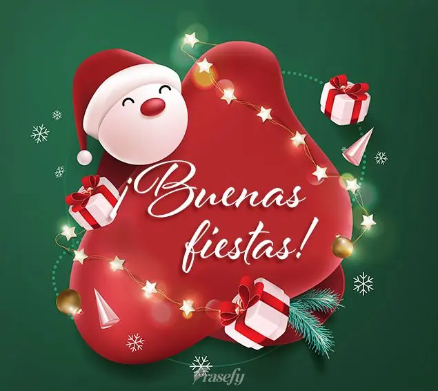 ¡Buenas fiestas!