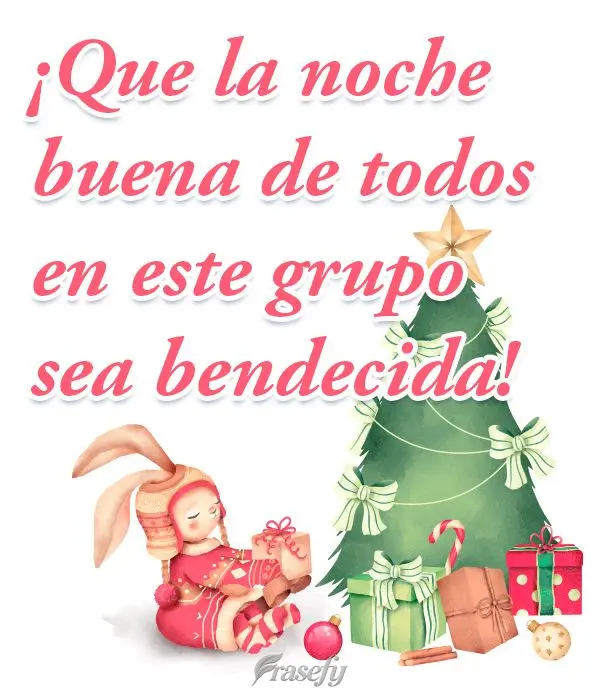 ¡Que la noche buena de todos en este grupo sea bendecida!