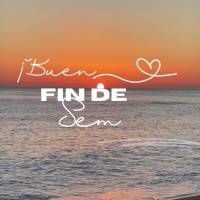 ¡Buen fin de semana!
