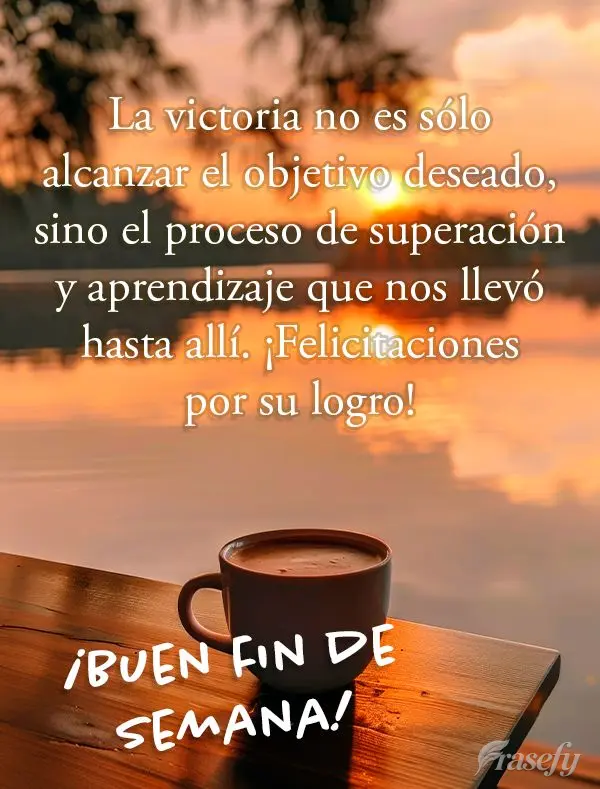 La victoria no es sólo alcanzar el objetivo deseado, sino el proceso de superación y aprendizaje que nos llevó hasta allí. ¡Felicitaciones por su lo...
