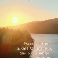 Perdona, no por quienes te lastimaron, sino por ti mismo. El perdón te libera del peso del resentimiento. Fin de semana