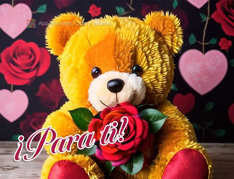 ¡Para ti!