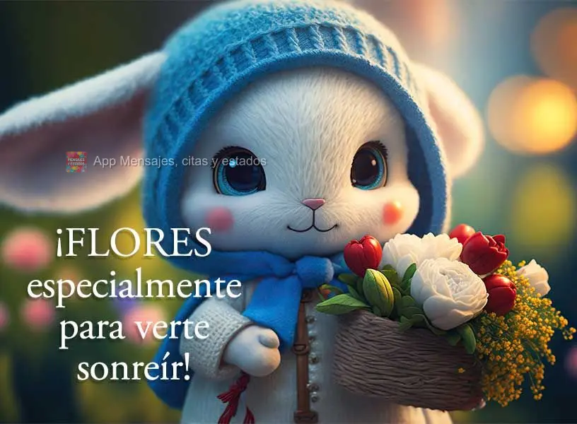 ¡Flores especialmente para verte sonreír!