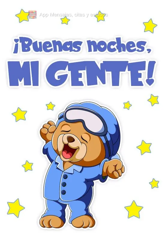¡Buenas noches, mi gente!