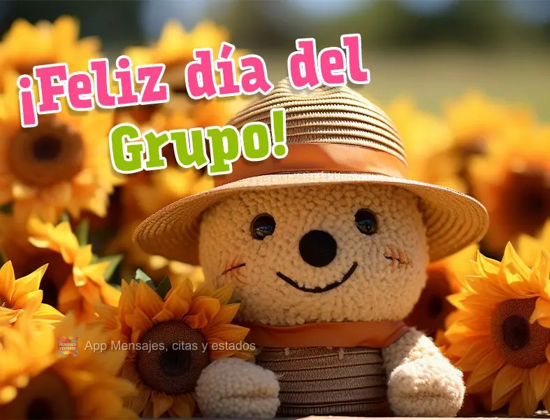 ¡Feliz día del grupo!