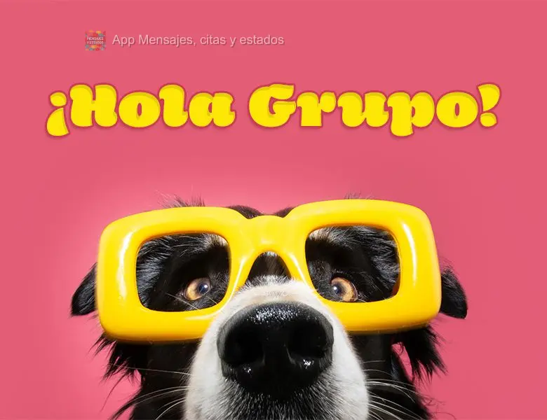 ¡Hola Grupo!