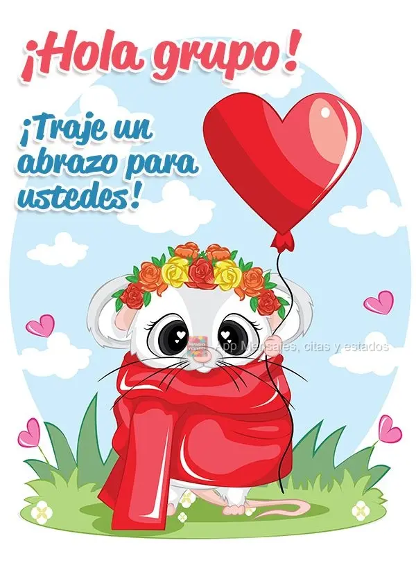 ¡Hola grupo! ¡Traje un abrazo para ustedes!