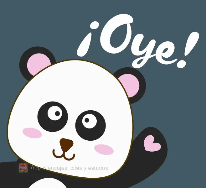 ¡Oye!