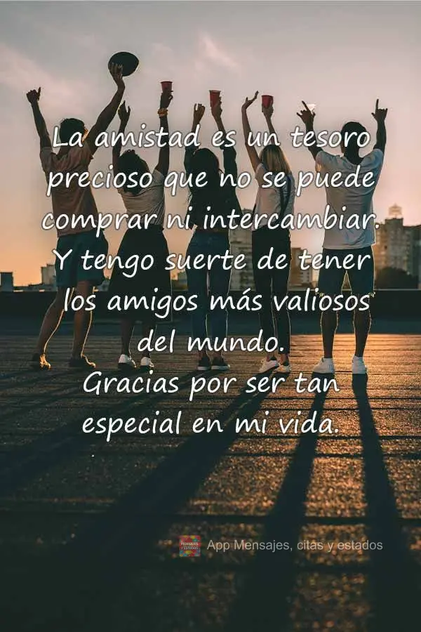 La amistad es un tesoro precioso que no se puede comprar ni intercambiar. Y tengo suerte de tener los amigos más valiosos del mundo. Gracias por ser tan...
