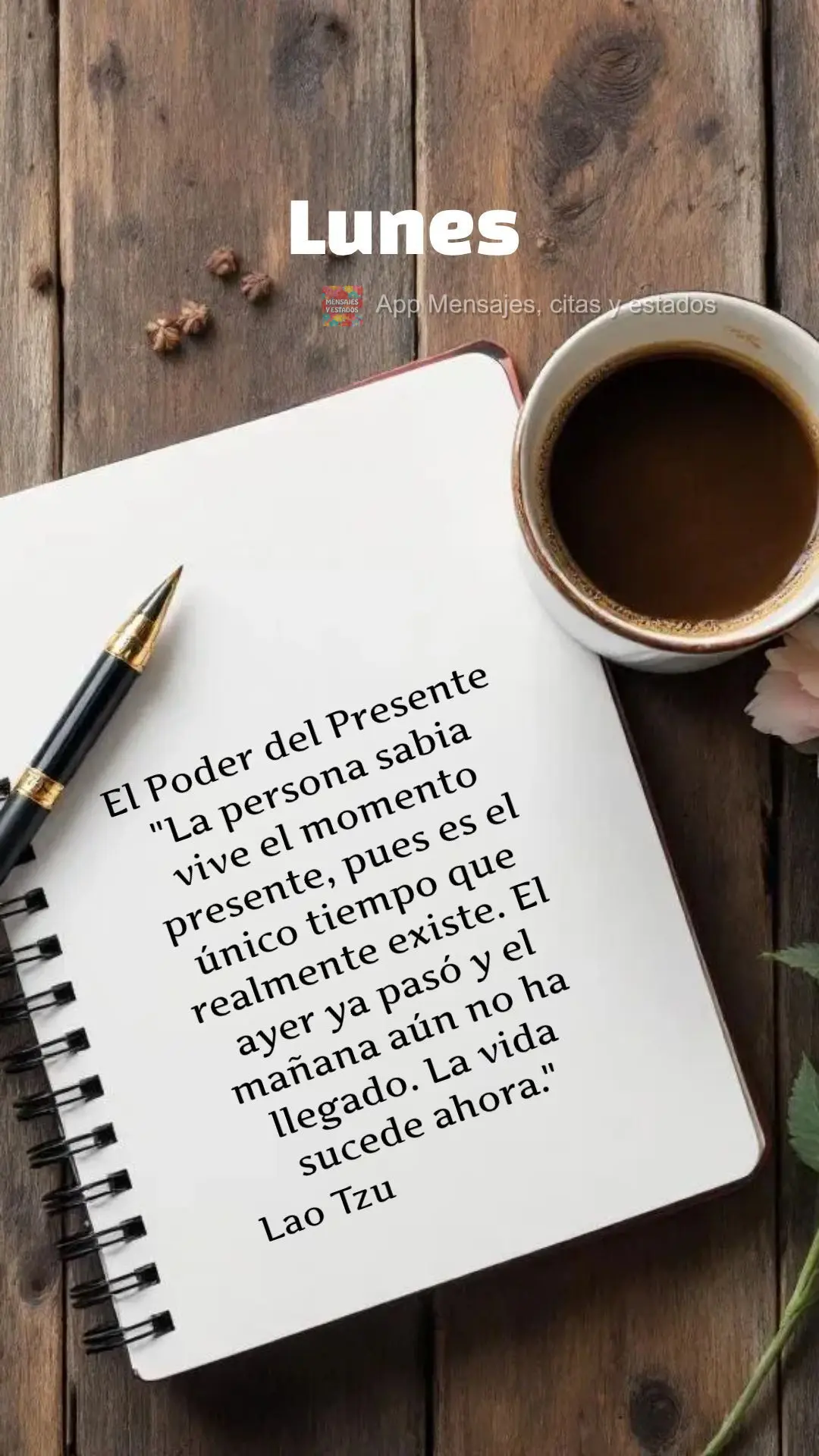 El Poder del Presente
"La persona sabia vive el momento presente, pues es el único tiempo que realmente existe. El ayer ya pasó y el mañana aún no h...