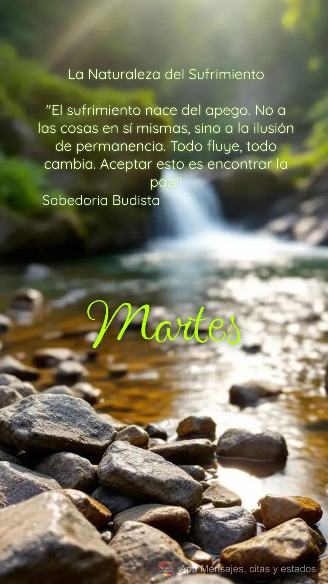 La Naturaleza del Sufrimiento

"El sufrimiento nace del apego. No a las cosas en sí mismas, sino a la ilusión de permanencia. Todo fluye, todo cambia...