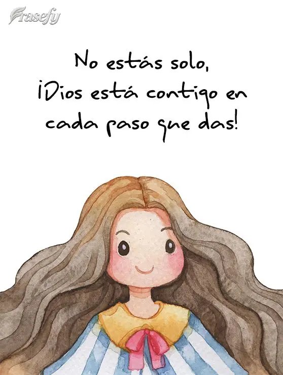 No estás solo, ¡Dios está contigo en cada paso que das!