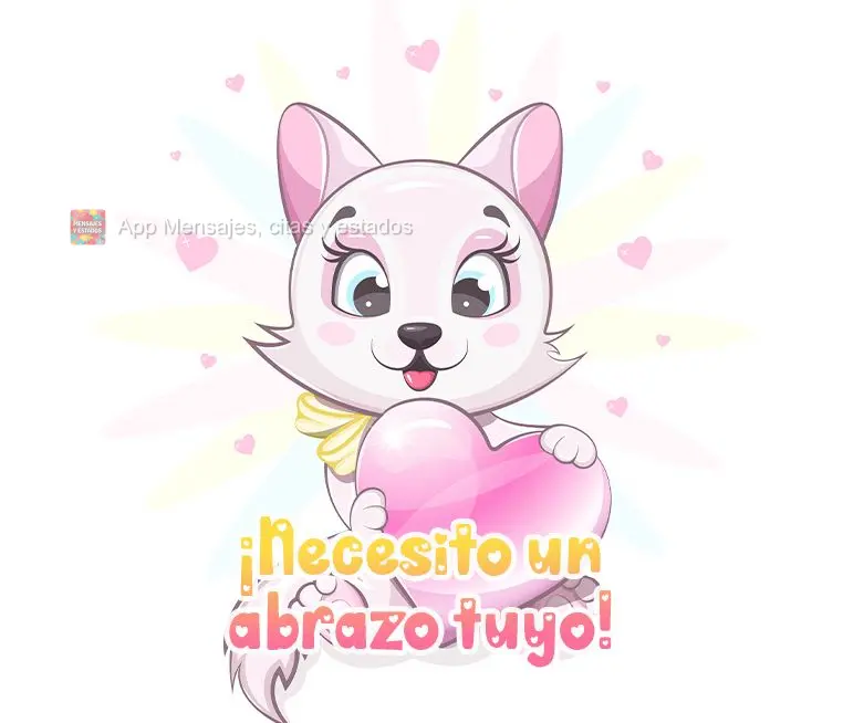 ¡Necesito un abrazo tuyo!
