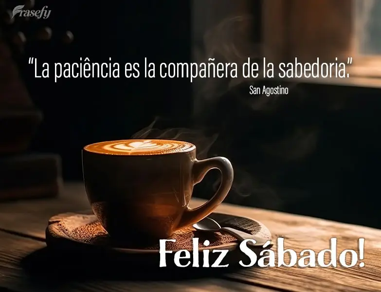 ¡Que este sábado disfrutemos de un hermoso día y buena compañía!