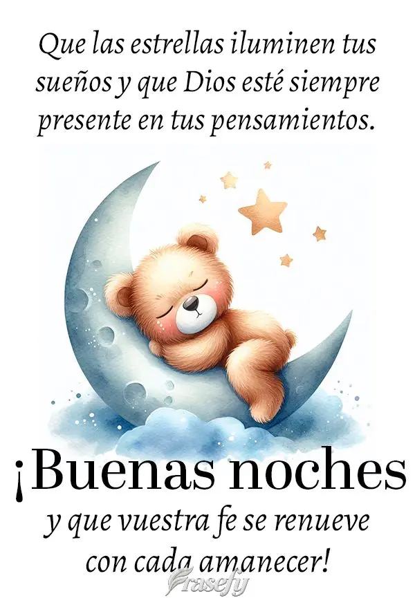 Que las estrellas iluminen tus sueños y que Dios esté siempre presente en tus pensamientos. ¡Buenas noches y que vuestra fe se renueve con cada amanec...