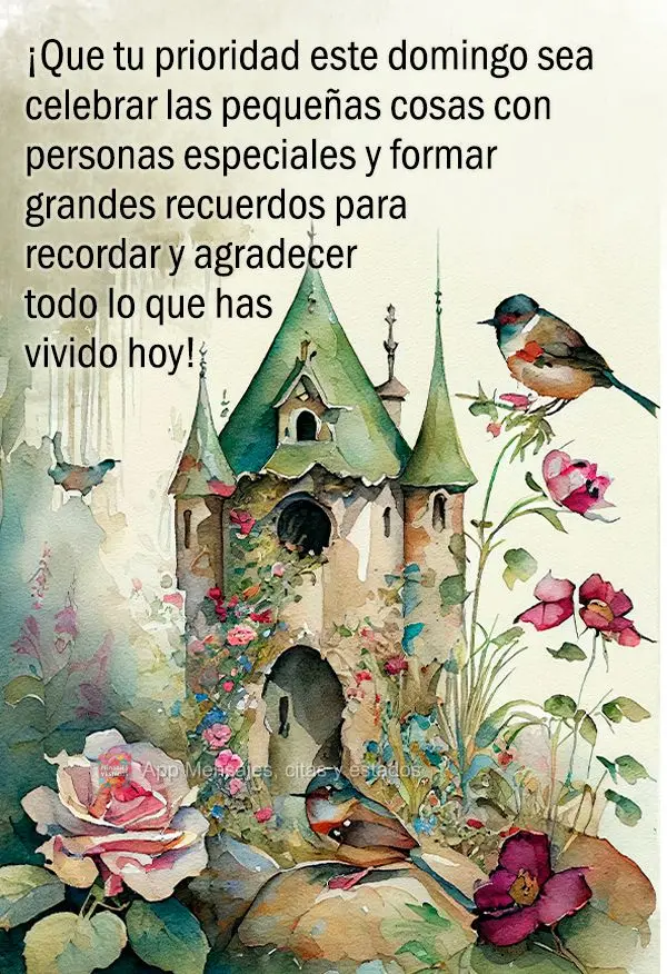 ¡Que tu prioridad este domingo sea celebrar las pequeñas cosas con personas especiales y formar grandes recuerdos para recordar y agradecer todo lo que...