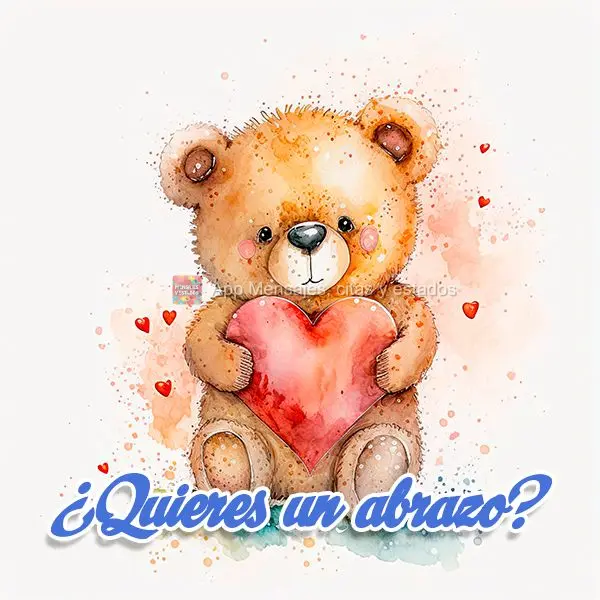 ¿Quieres un abrazo?