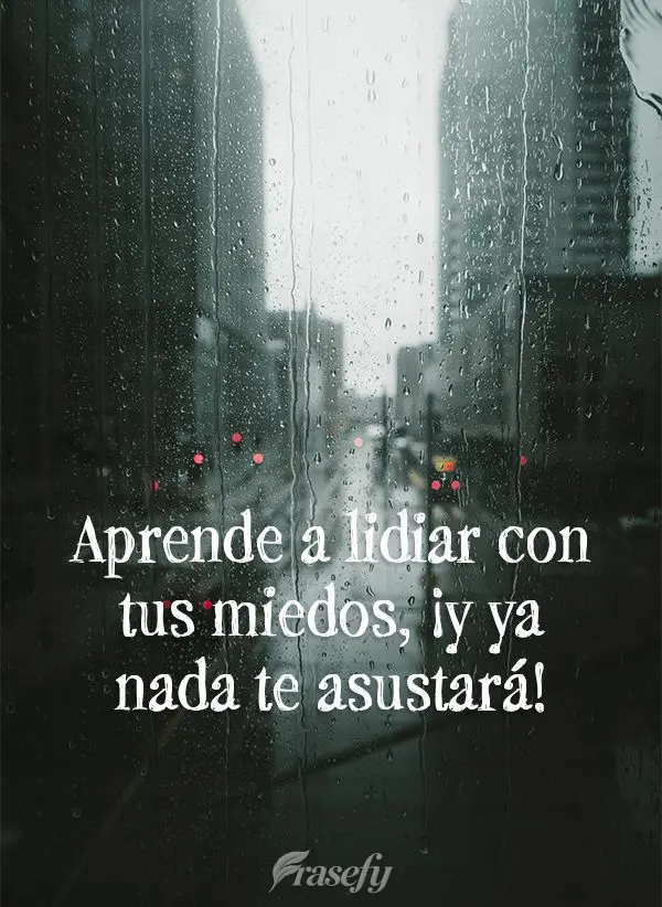 Aprende a lidiar con tus miedos, ¡y ya nada te asustará!