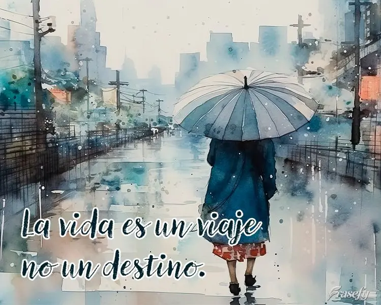 La vida es un viaje no un destino.