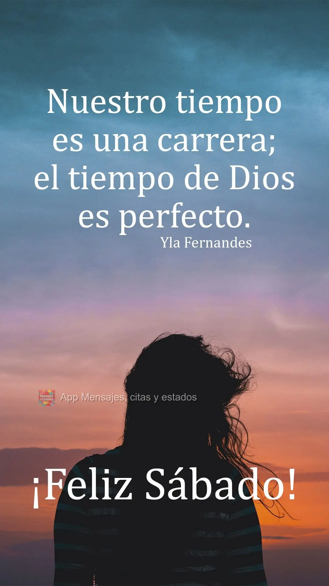 Nuestro tiempo es una carrera; el tiempo de Dios es perfecto. ¡Feliz sábado! Yla Fernandes 
