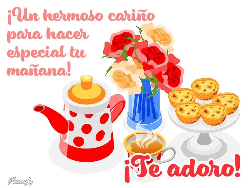 ¡Un hermoso cariño para hacer especial tu mañana! ¡Te adoro!