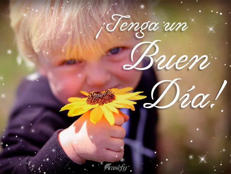 ¡Tenga un buen día!