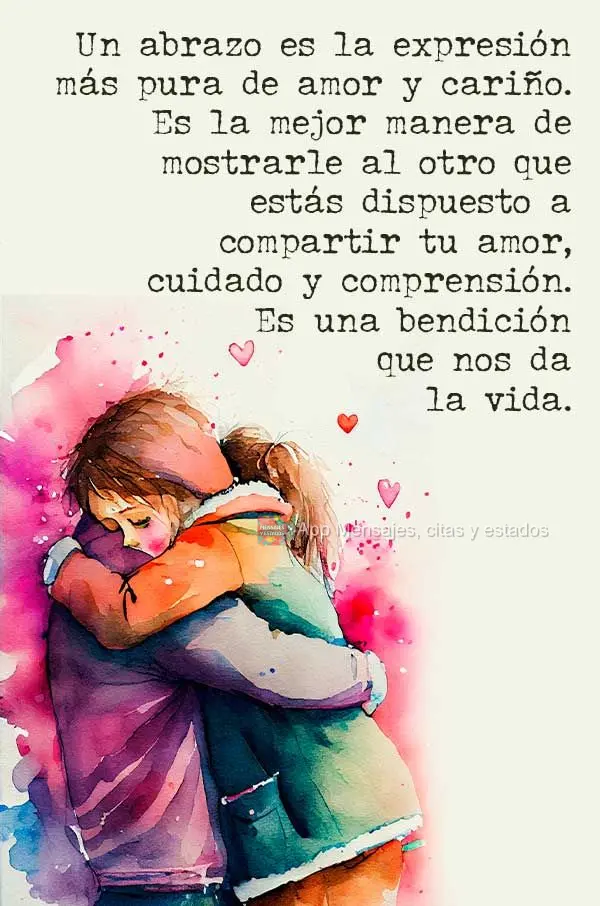 Un abrazo es la expresión más pura de amor y cariño. Es la mejor manera de mostrarle al otro que estás dispuesto a compartir tu amor, cuidado y compr...