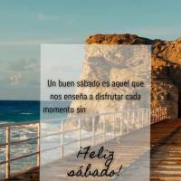 Un buen sábado es aquel que nos enseña a disfrutar cada momento sin remordimientos ni arrepentimientos.
¡Feliz sábado!