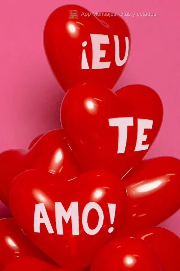¡Te amo!