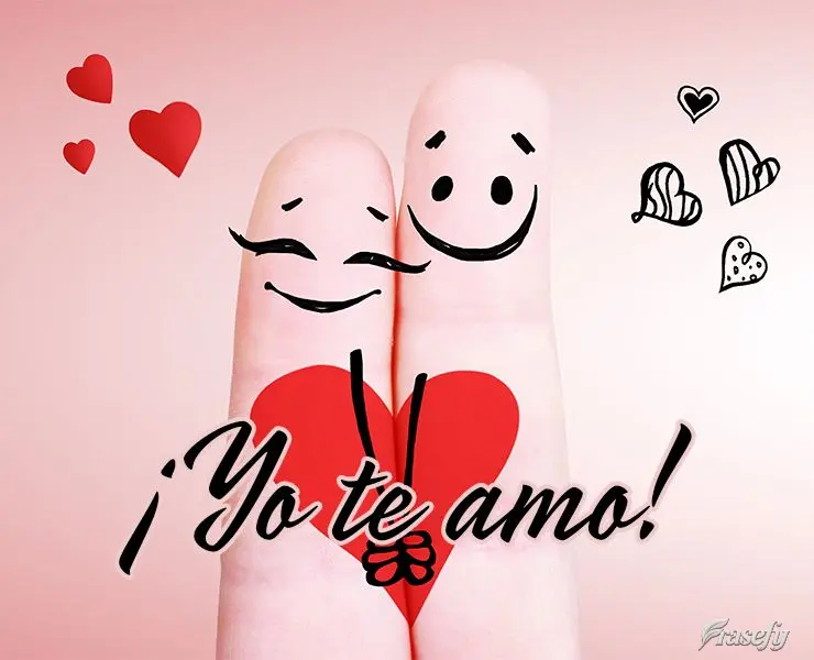 ¡Yo te amo!