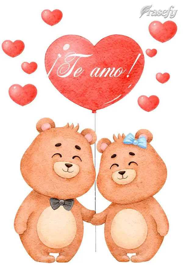 ¡Te amo!
